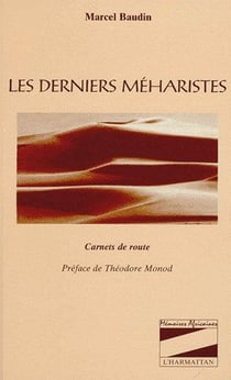 Les derniers méharistes - carnets de route