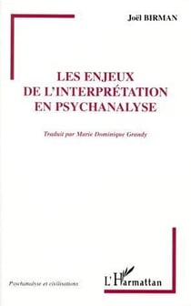 Les enjeux de l'interprétation en psychanalyse