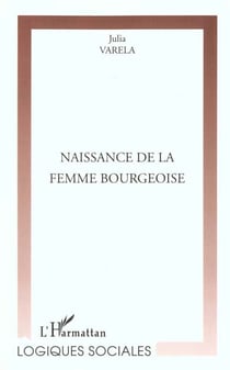 Naissance de la femme bourgeoise