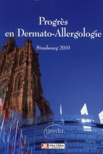 Progrès en dermato-allergologie : Strasbourg 2010