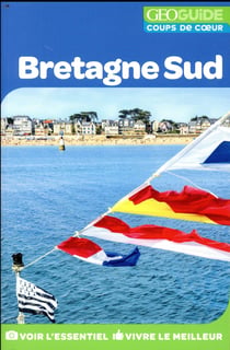 GEOguide coups de coeur : Bretagne sud
