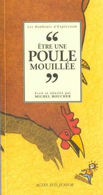 Etre une poule mouillee