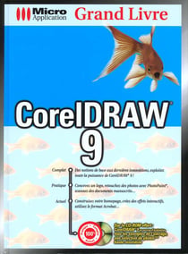Le grand livre coreldraw 9