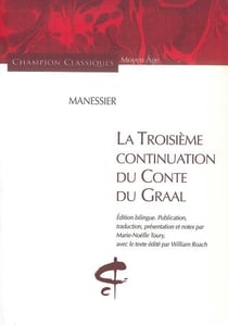 La troisième continuation du conte du Graal