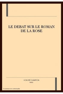 Le débat sur le roman de la rose