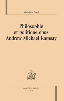 Philosophie et politique chez Andrew Michael Ramsay
