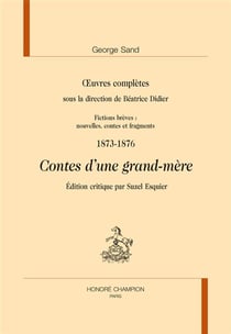 Oeuvres complètes 1873-1876 - contes d'une grand-mère