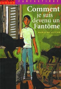 Comment je suis devenu un fantome