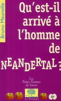 Qu'est-il arrivé à  l'homme de Neandertal?