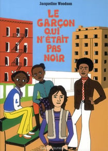 Le garçon qui n'était pas noir