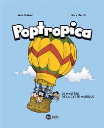 Poptropica t.1 - le mystère de la carte magique