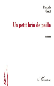 UN PETIT BRIN DE PAILLE
