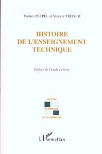 HISTOIRE DE L'ENSEIGNEMENT TECHNIQUE