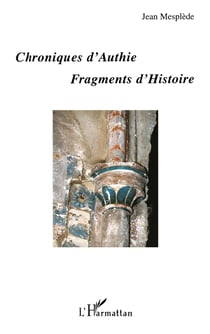 CHRONIQUE D'AUTHIE - FRAGMENTS D'HISTOIRE