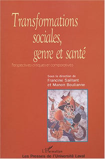 Transformations sociales genre et sante - perspectives critiques et comparatives