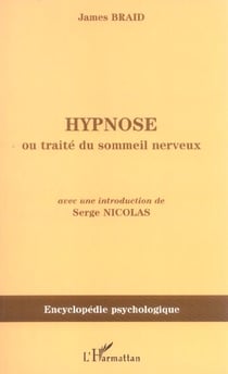 Hypnose ou traité du sommeil nerveux