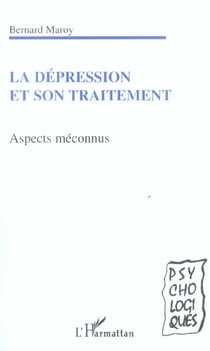 La depression et son traitement - aspects meconnus