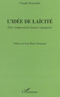 L'idee de laicite - une comparaison franco-espagnole