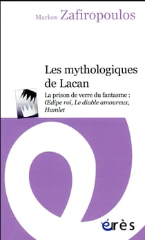 Les mythologiques de Lacan