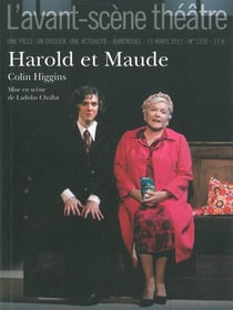 Revue L'Avant-scène théâtre n.1320 : Harold et Maude