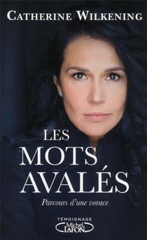 Les mots avalés - parcours d'une vorace