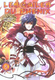 Les ailes du phénix Tome 2
