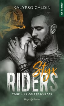 Styx riders Tome 1 : la colère d'Hadès