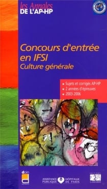 Concours d entree en ifsi culture generale sujets et corriges 2003/2006