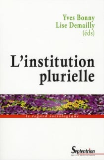 L'institution plurielle