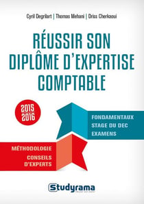 Réussir son diplôme d'expertise comptable 2015-2016