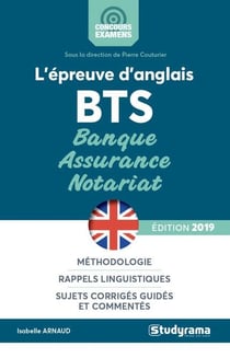 L'épreuve d'anglais BTS - banque, assurance, notariat (édition 2019)