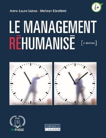 Le management réhumanisé (2e édition)