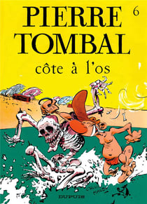 Pierre Tombal Tome 6 : côte à l'os