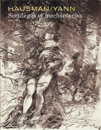 Intégrale Hausman/Yann - sortilèges et méchanteries