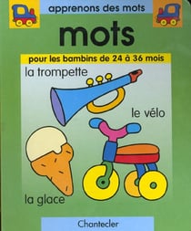 Apprenons des mots 21. mots (24-36 mois)