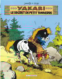 Yakari Tome 6 : Yakari et le secret de Petit Tonnerre