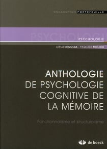 Anthologie de psychologie cognitive de la mémoire - fonctionnalisme et structuralisme