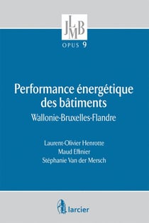 Performance énergétique des bâtiments - Wallonie-Bruxelles-Flandre
