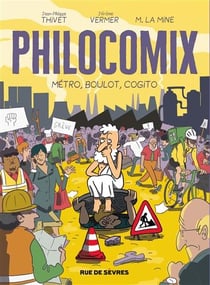 Philocomix Tome 3 : métro, boulot, cogito