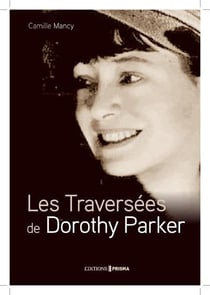 Les traversées de Dorothy Parker