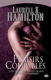 Anita Blake Tome 1 : plaisirs coupables