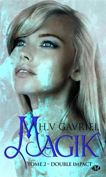 Magik Tome 2 : double impact