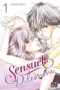 Sensuel dilemme Tome 1
