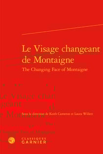 Le Visage changeant de Montaigne / The Changing Face of Montaigne