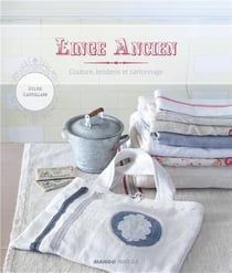 Linge ancien t.2 - couture, broderie et cartonnage