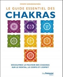 Le guide essentiel des chakras