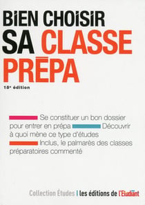 Bien choisir sa classe prépa (18e édition)