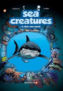 Sea creatures Tome 1 - reef madness