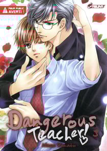 Dangerous teacher Tome 3