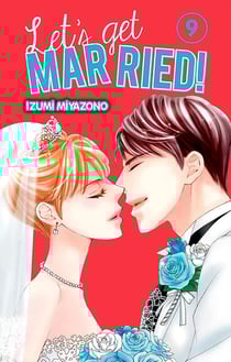 Let's get married ! Tome 9